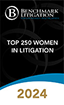 Benchmark Litigation - Top 250 Women in Litigation - 2024