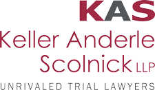 Keller Anderle Scolnick LLP - Unrivaled Trial Lawyers